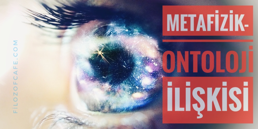metafizik anlayış nedir?