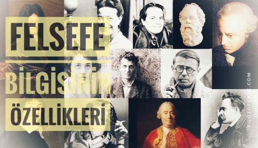 Felsefenin Özellikleri