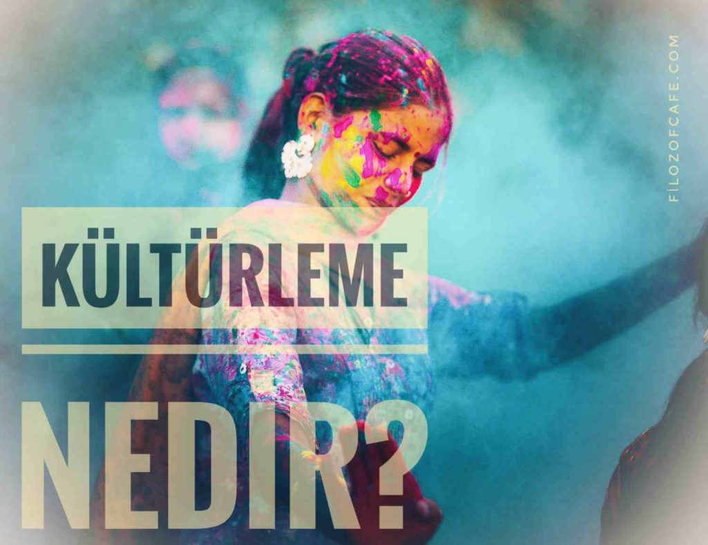 kültürleme örnekleri