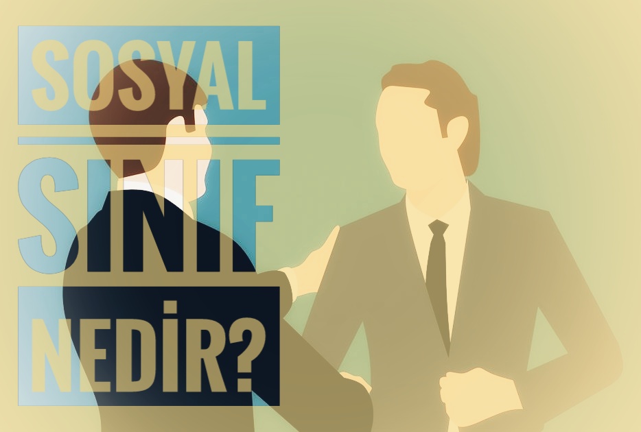 sosyal sınıf nedir