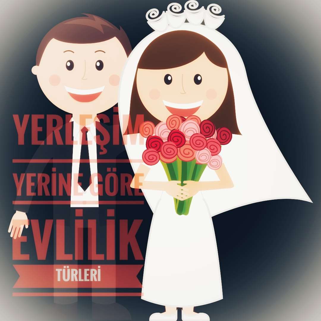 Evlilik Türleri Nelerdir