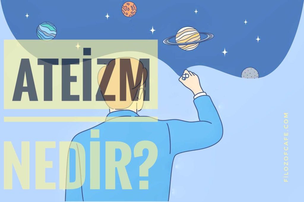 Ateistler neye inanırlar