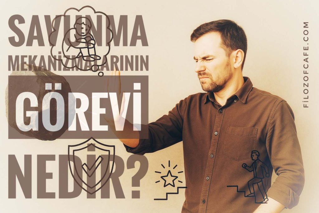 savunma mekanizmaları nelerdir